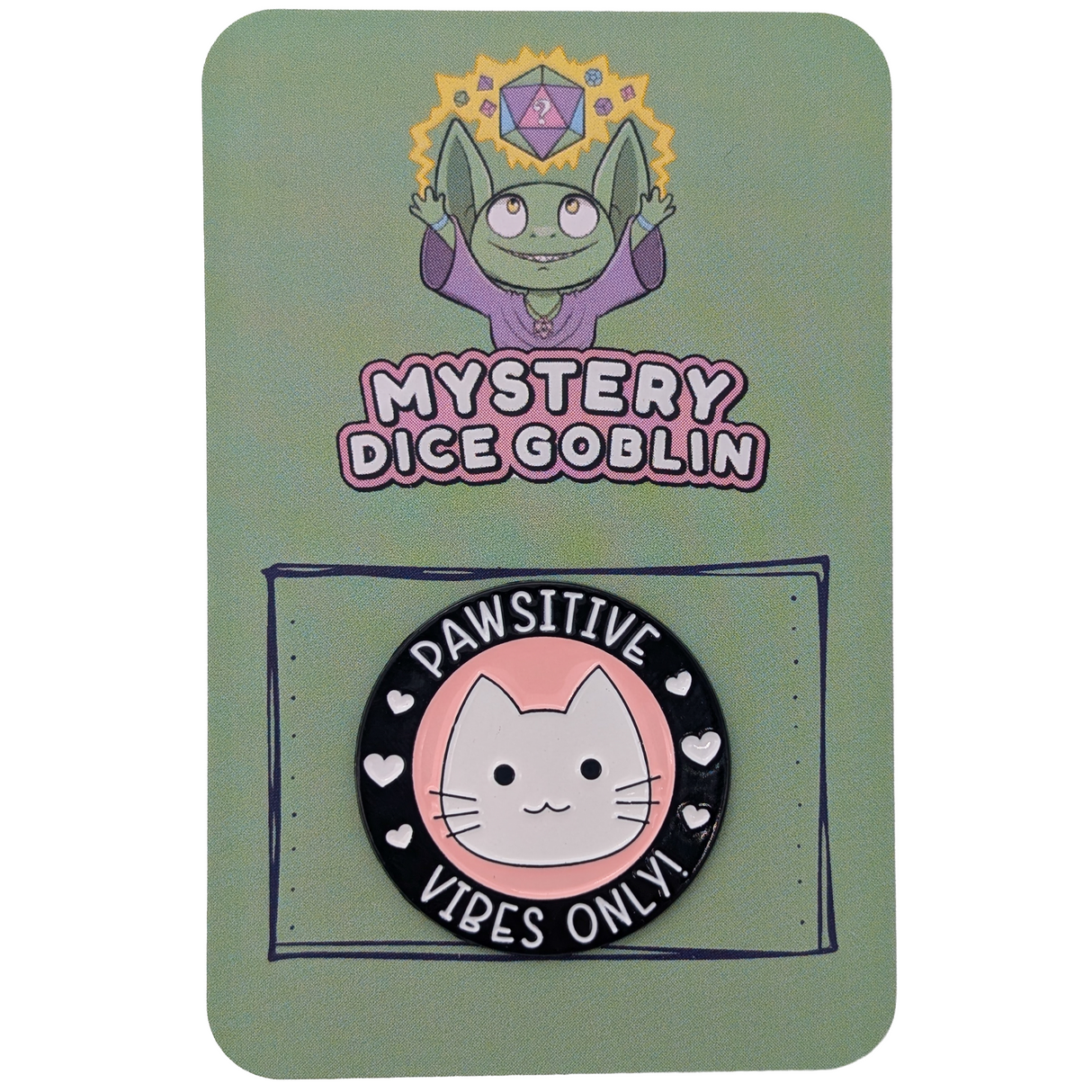 Pawsitive Vibes Only Cat Pin